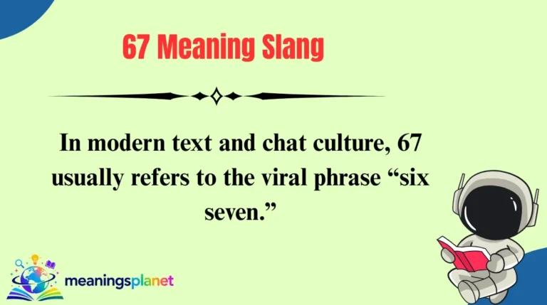67 Meaning Slang