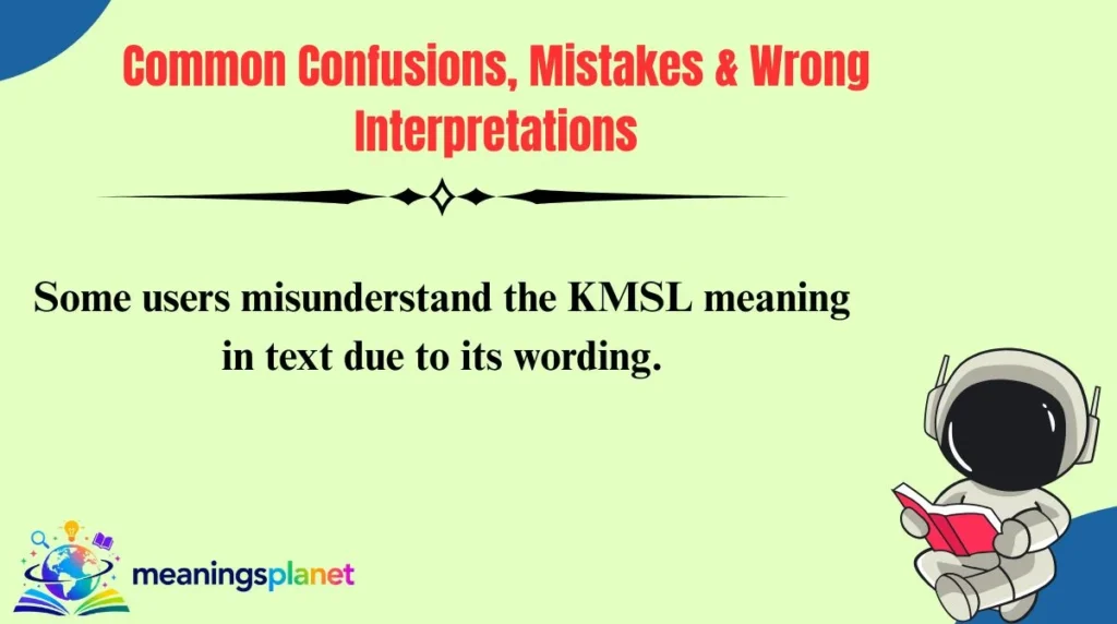 Common Confusions, Mistakes & Wrong Interpretations