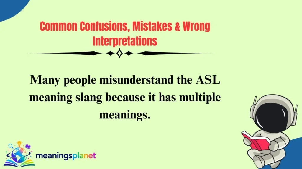 Common Confusions, Mistakes & Wrong Interpretations