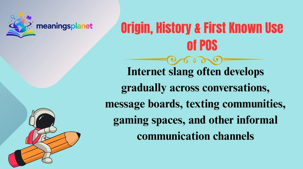 Origin, History & First Known Use of POS