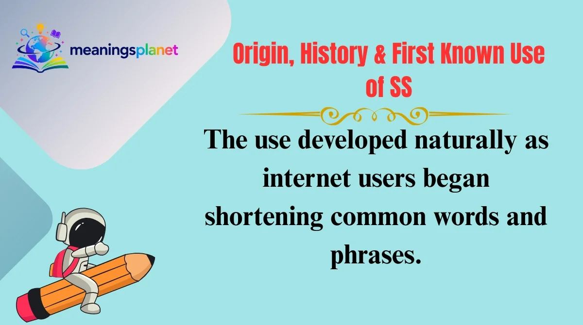 Origin, History & First Known Use of SS