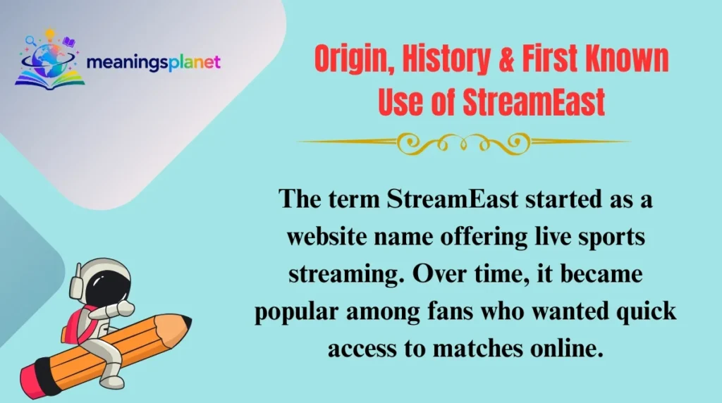 Origin, History & First Known Use of StreamEast