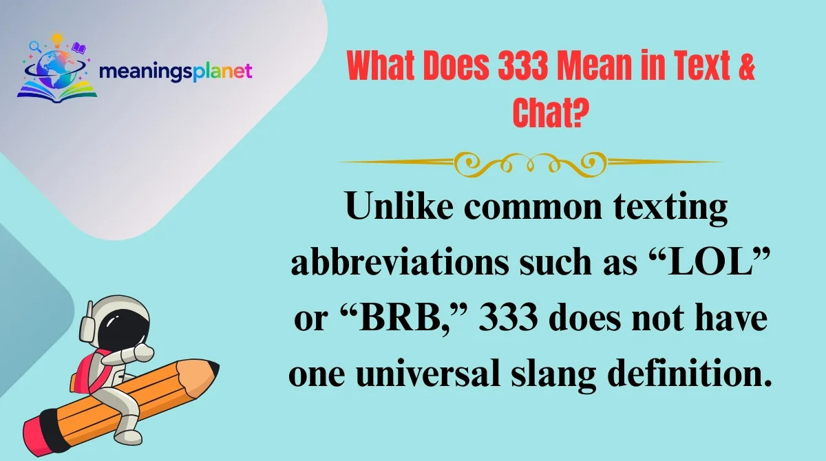 What Does 333 Mean in Text & Chat?