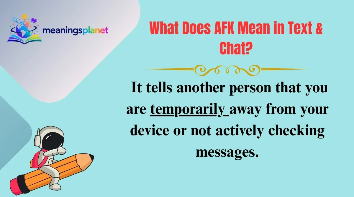 What Does AFK Mean in Text & Chat?