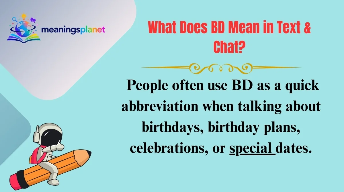 What Does BD Mean in Text & Chat?