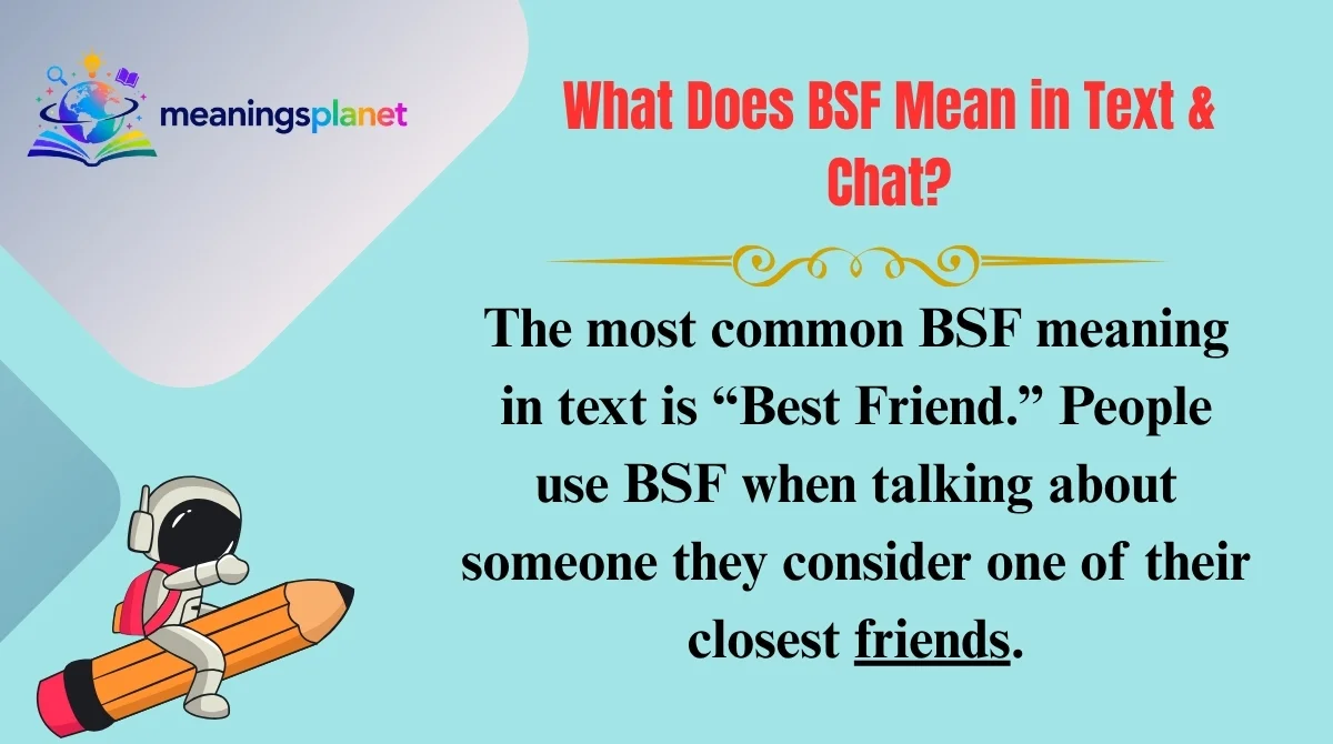 What Does BSF Mean in Text & Chat?
