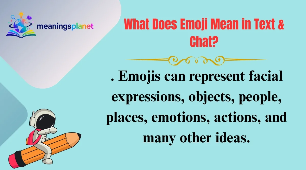 What Does Emoji Mean in Text & Chat?