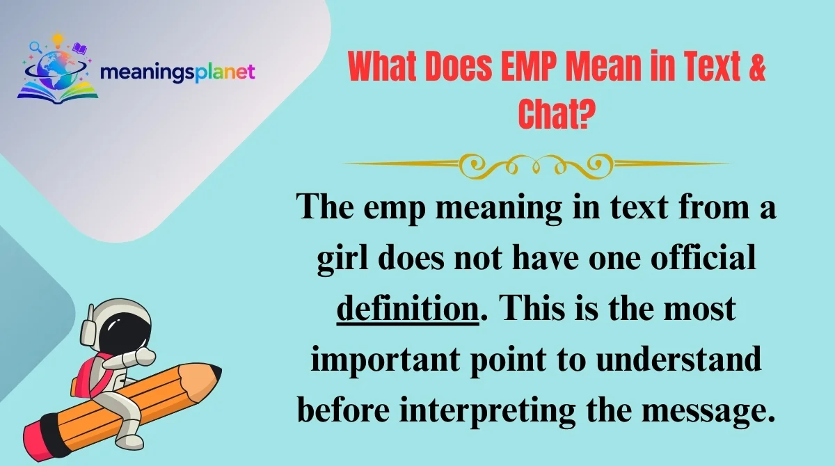 What Does EMP Mean in Text & Chat?