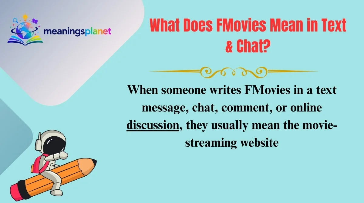 What Does FMovies Mean in Text & Chat?