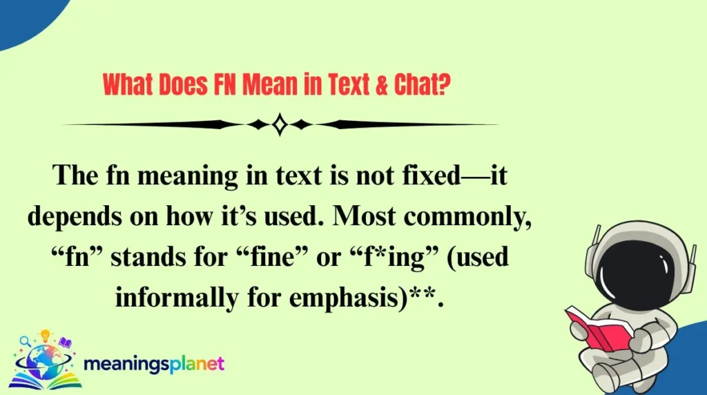 What Does FN Mean in Text & Chat?