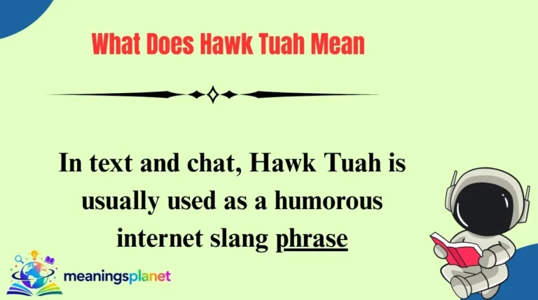 What Does Hawk Tuah Mean