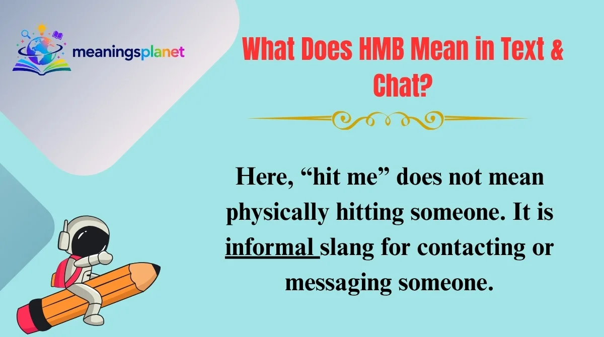 What Does HMB Mean in Text & Chat?
