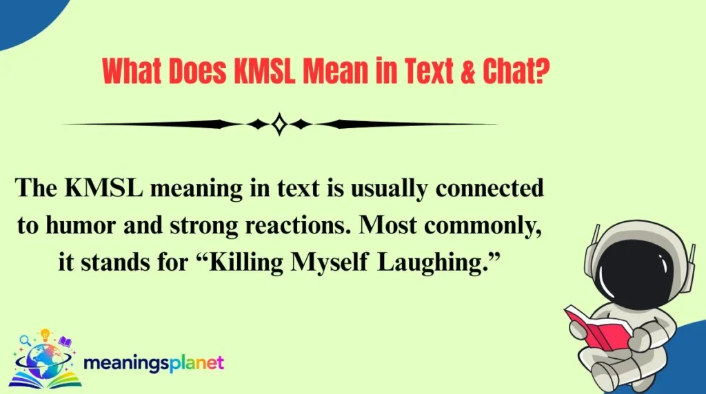 What Does KMSL Mean in Text & Chat?