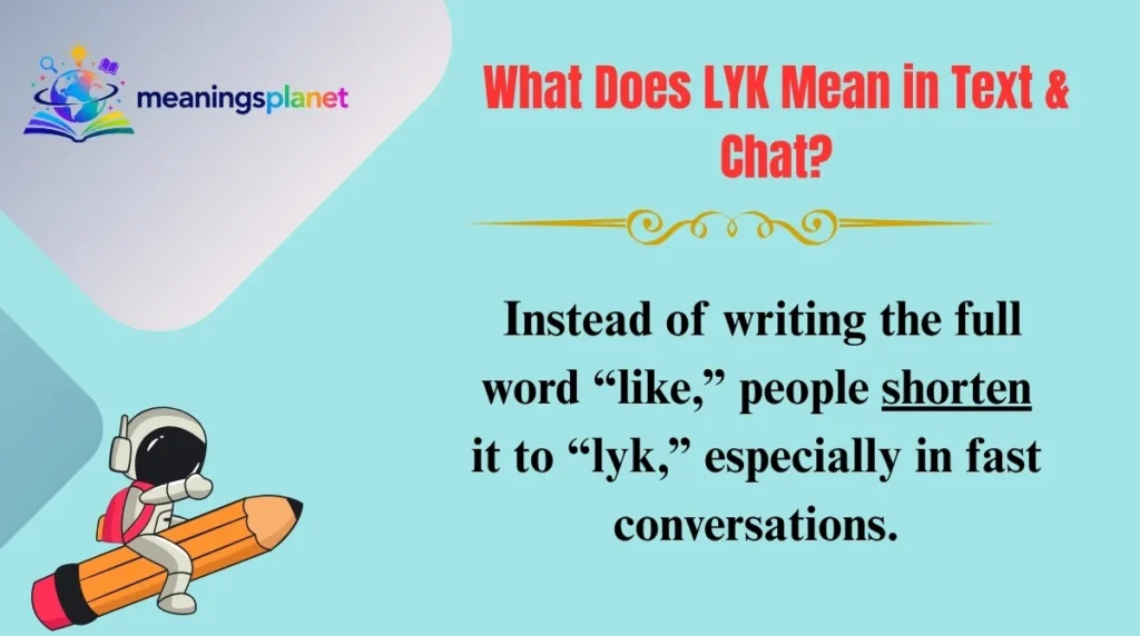 What Does LYK Mean in Text & Chat?