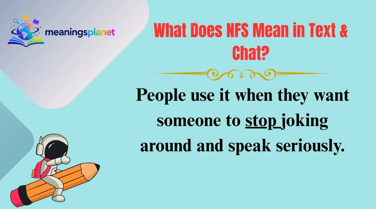 What Does NFS Mean in Text & Chat?