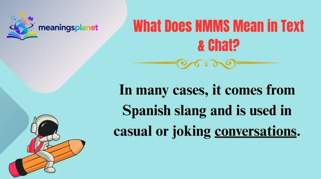 What Does NMMS Mean in Text & Chat?