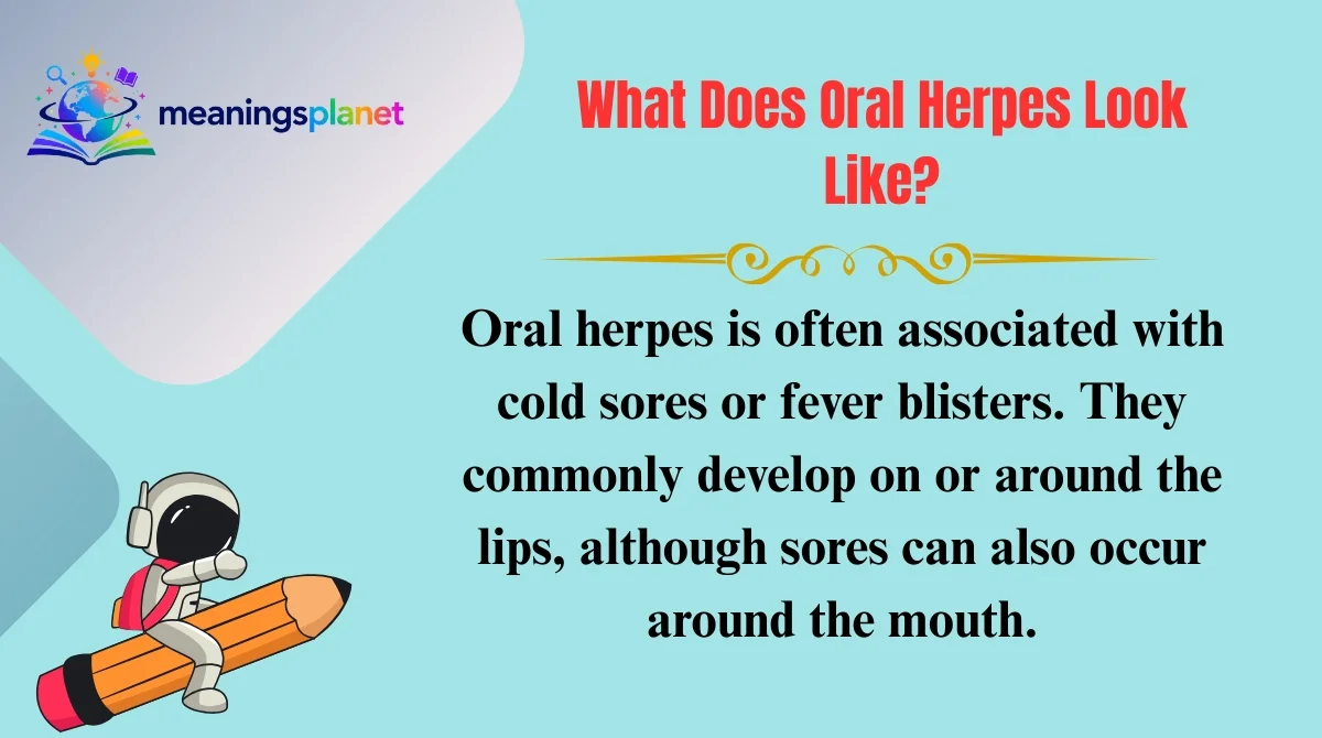 What Does Oral Herpes Look Like?