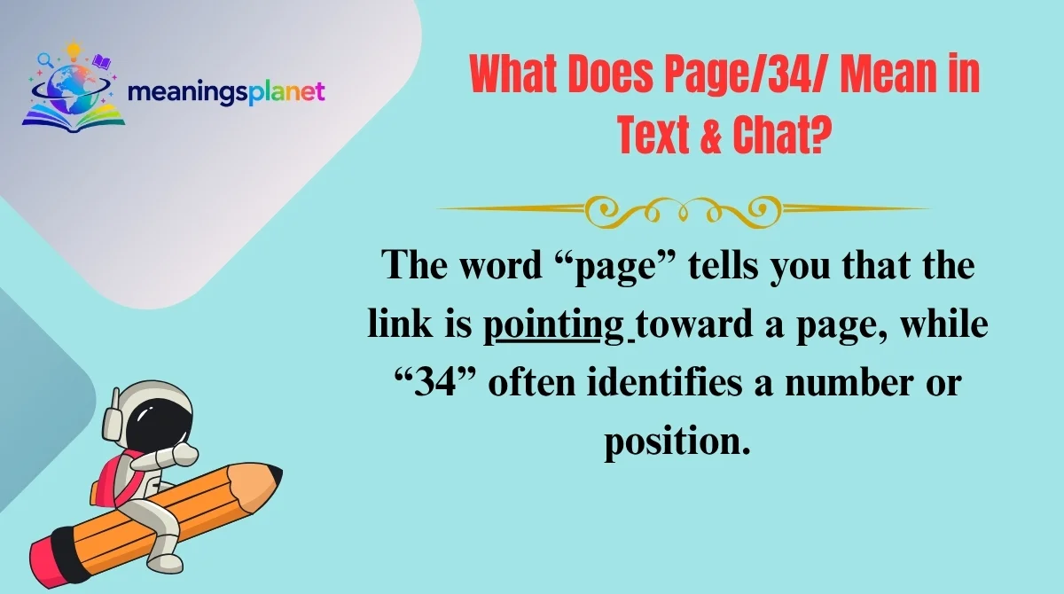 What Does Page/34/ Mean in Text & Chat?