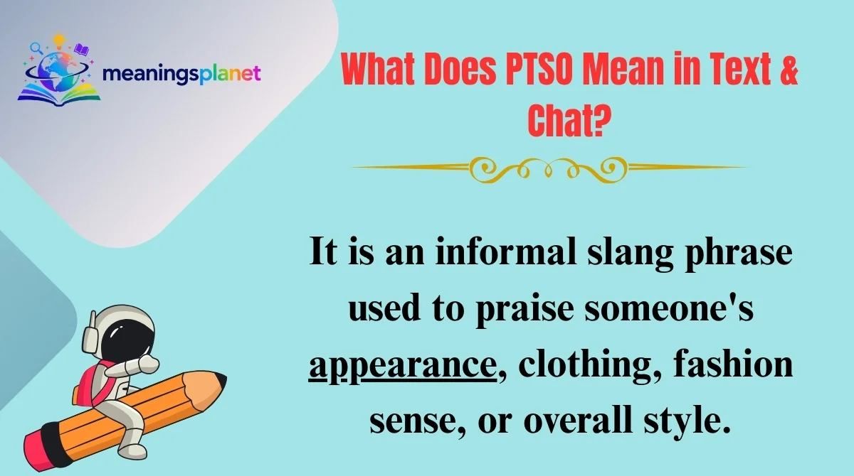 What Does PTSO Mean in Text & Chat?
