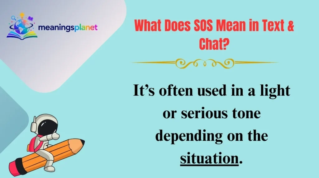 What Does SOS Mean in Text & Chat?