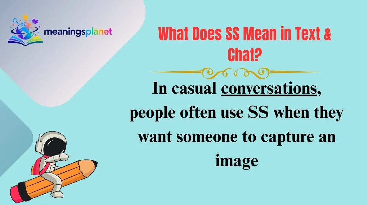 What Does SS Mean in Text & Chat?