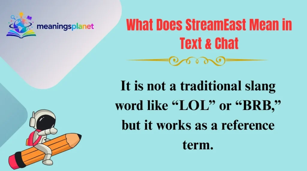 What Does StreamEast Mean in Text & Chat