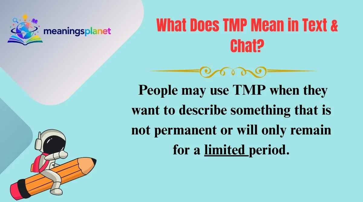 What Does TMP Mean in Text & Chat?