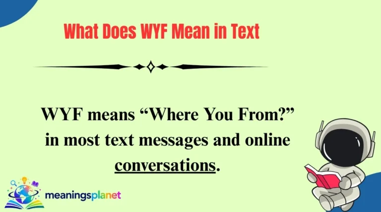 What Does WYF Mean in Text