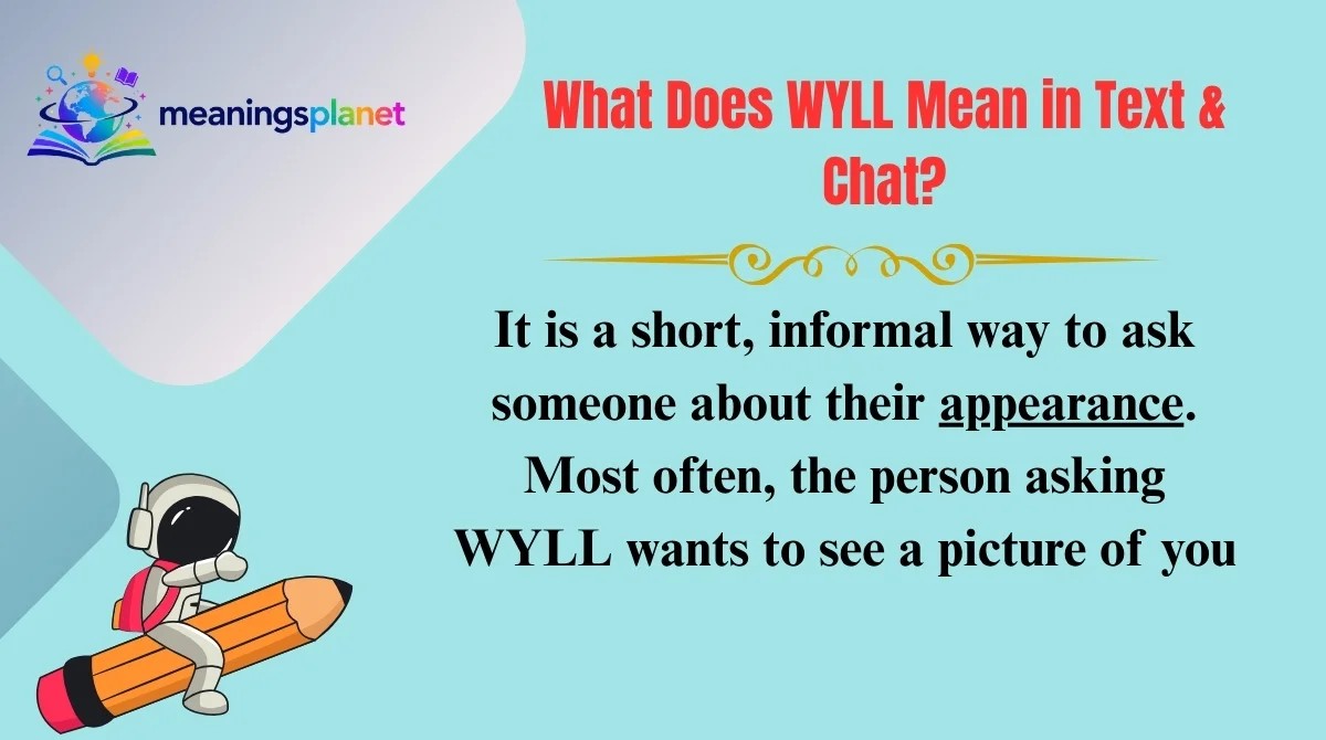 What Does WYLL Mean in Text & Chat?