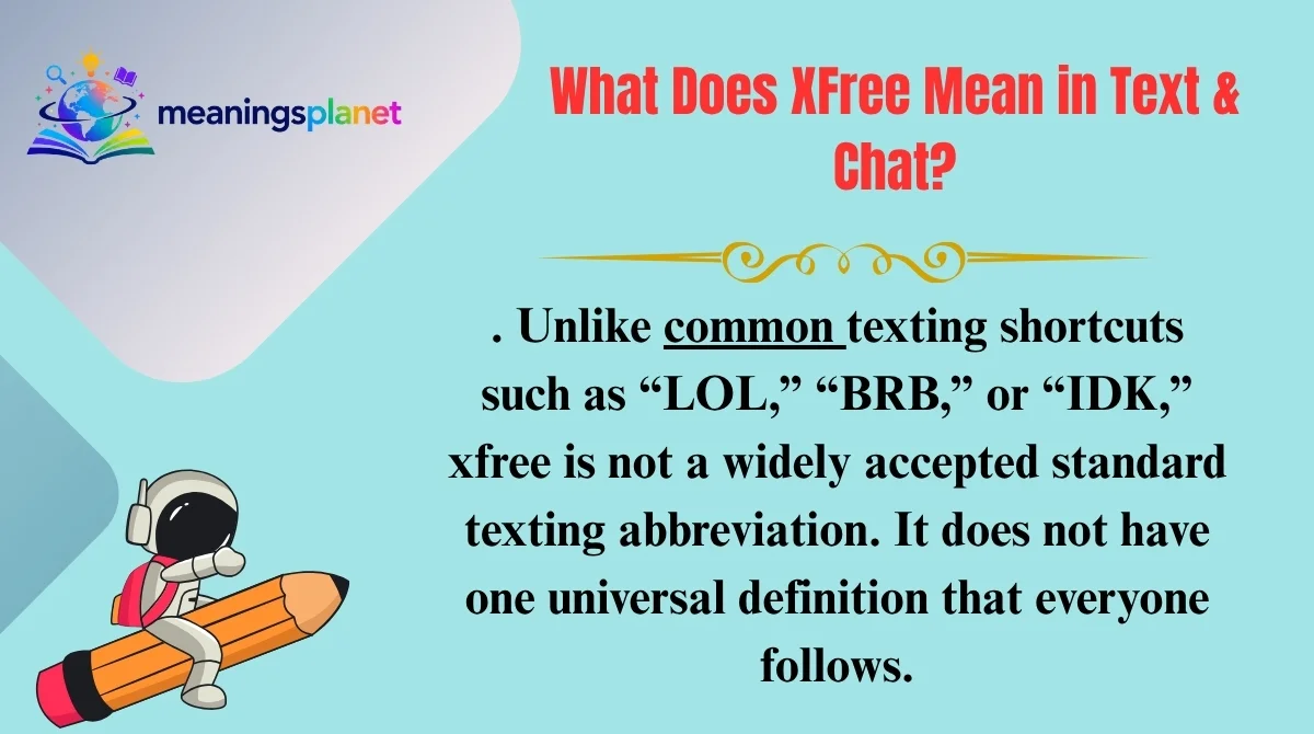 What Does XFree Mean in Text & Chat?