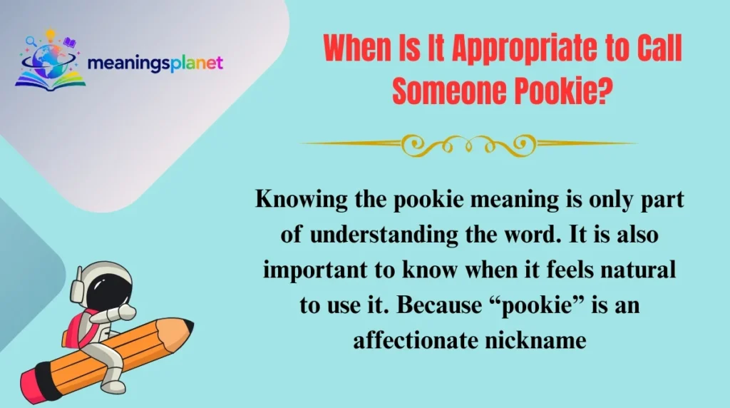 When Is It Appropriate to Call Someone Pookie?