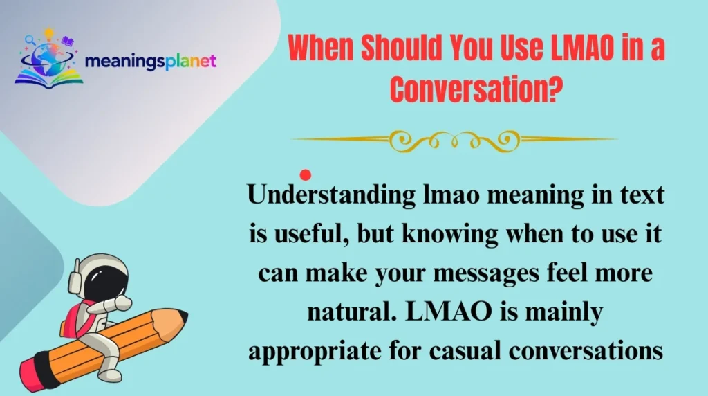 When Should You Use LMAO in a Conversation?